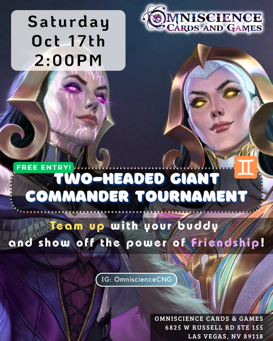 2026.10.17. Two-Headed Giant Commander Tournament