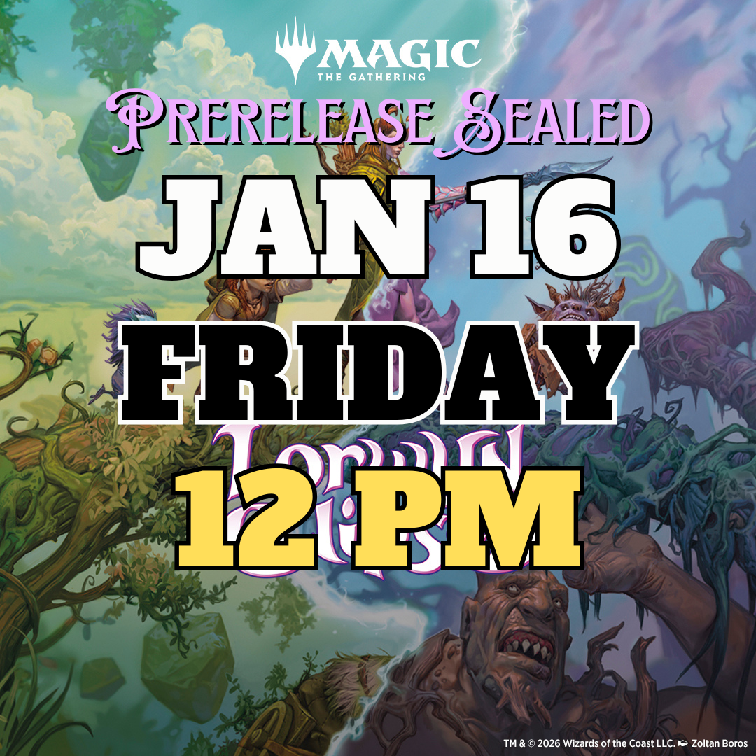 [PREREGISTRATION] Magic: The Gathering - Lorwyn Eclipsed Prerelease Sealed Event Entry January 16th Friday 12PM