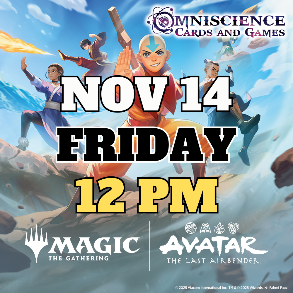[PREREGISTRATION] Magic: The Gathering - Avatar The Last Airbender Prerelease Event Entry November 14th Friday 12PM