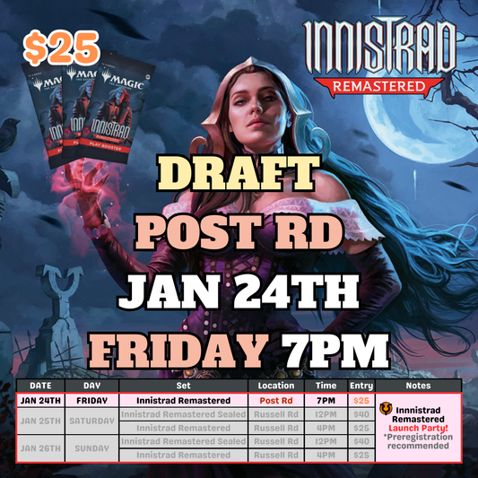 [PREREGISTRATION] Innistrad Remastered Booster Draft Entry (1/24 7PM Friday)