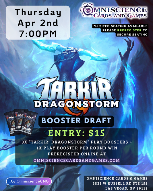 [PREREGISTRATION] Tarkir: Dragonstorm Booster Draft Event Entry April 2nd Thursday 7PM