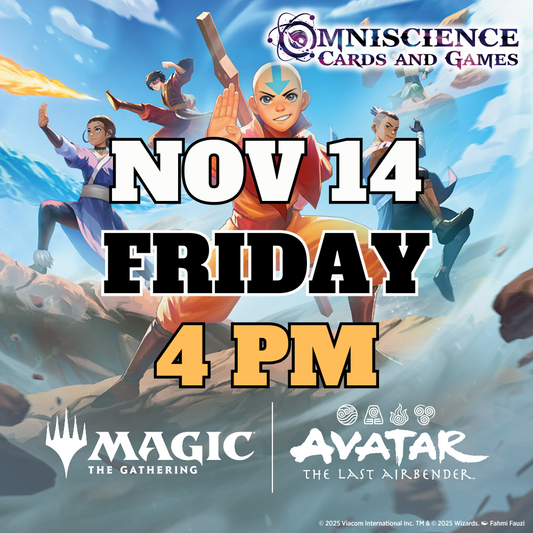 [PREREGISTRATION] Magic: The Gathering - Avatar The Last Airbender Prerelease Event Entry November 14th Friday 4PM