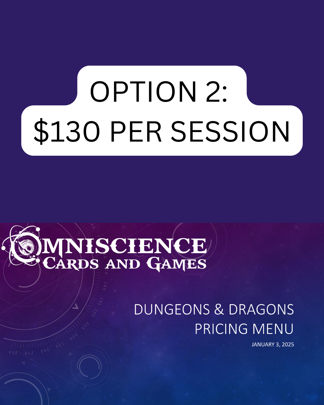 OPTION 2 – WE NEED YOUR GAME MASTER, BUT NOT YOUR SNACKS! (PER SESSION)