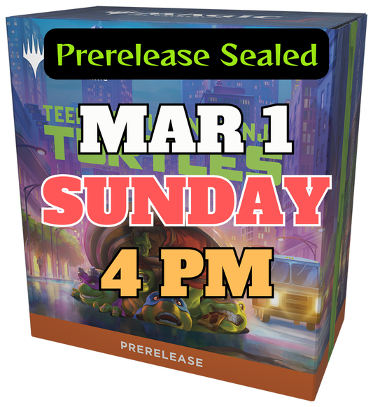 [PREREGISTRATION] Magic: The Gathering® | Teenage Mutant Ninja Turtles Prerelease Sealed Event Entry March 1st Sunday 4PM