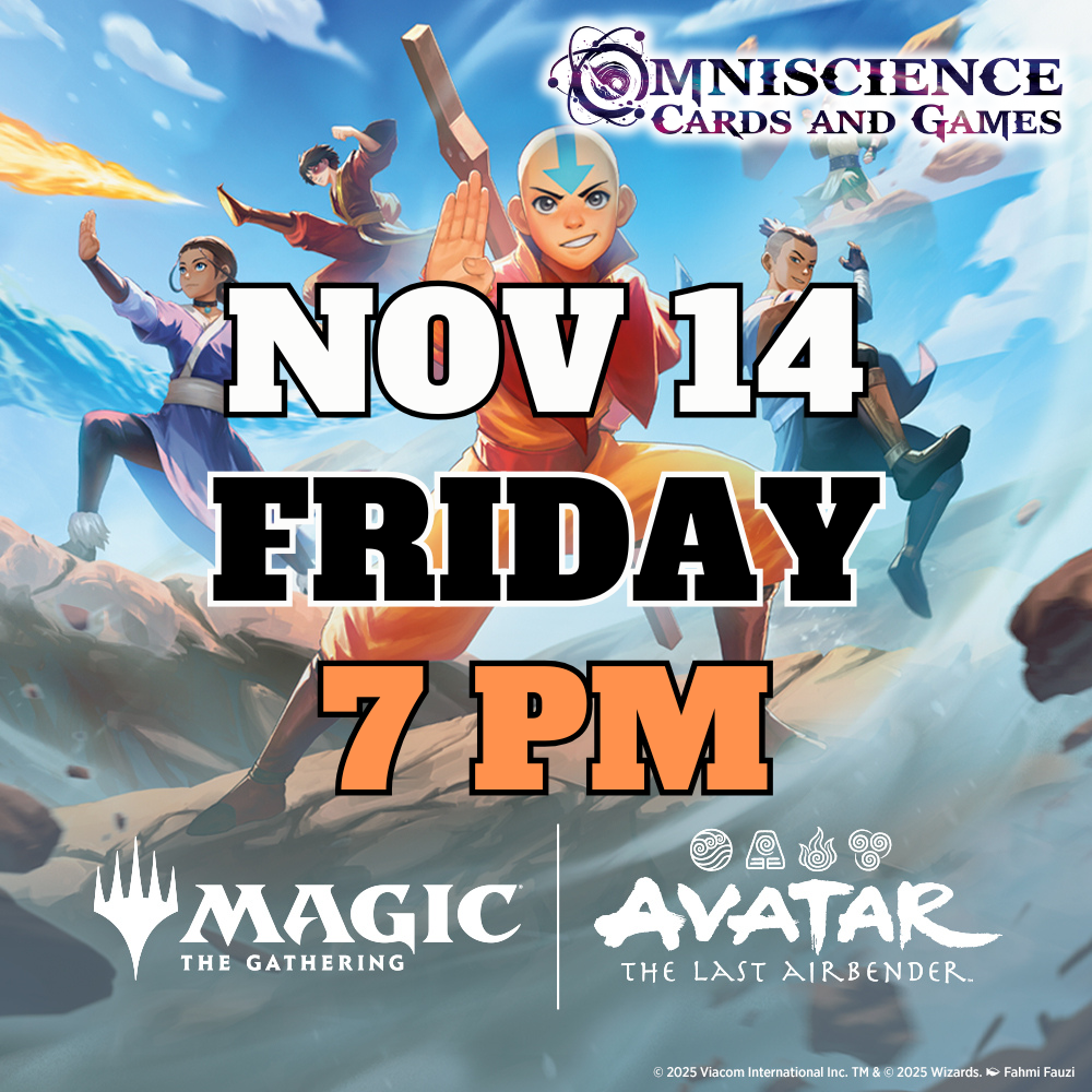 [PREREGISTRATION] Magic: The Gathering - Avatar The Last Airbender Prerelease Event Entry November 14th Friday 7PM