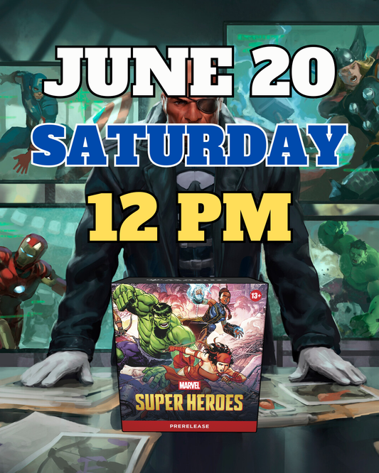 [PREREGISTRATION] Magic: The Gathering® | Marvel Super Heroes Prerelease Sealed Event Entry June 20th Saturday 12PM