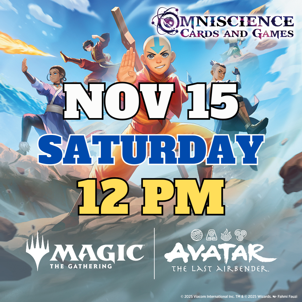 [PREREGISTRATION] Magic: The Gathering - Avatar The Last Airbender Prerelease Event Entry November 15th Saturday 12PM