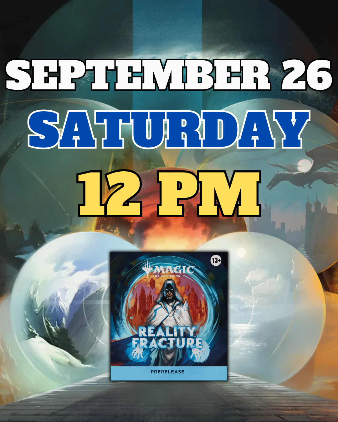 [PREREGISTRATION] Magic: The Gathering - Reality Fracture Prerelease Sealed Event Entry