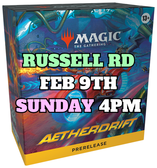 [PREREGISTRATION] Aetherdrift Prerelease Sealed Entry (Sunday 4PM February 9th at Russell Rd)