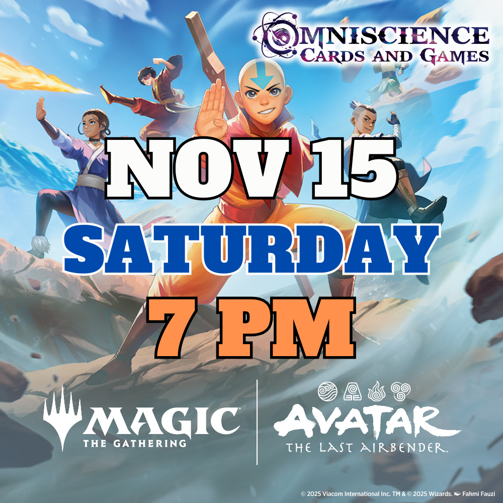 [PREREGISTRATION] Magic: The Gathering - Avatar The Last Airbender Prerelease Event Entry November 15th Saturday 7PM