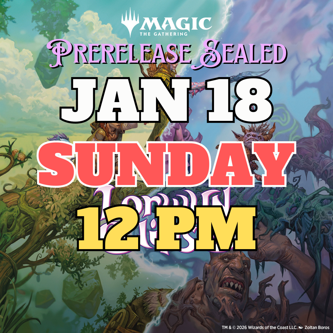 [PREREGISTRATION] Magic: The Gathering - Lorwyn Eclipsed Prerelease Sealed Event Entry January 18th Sunday 12PM