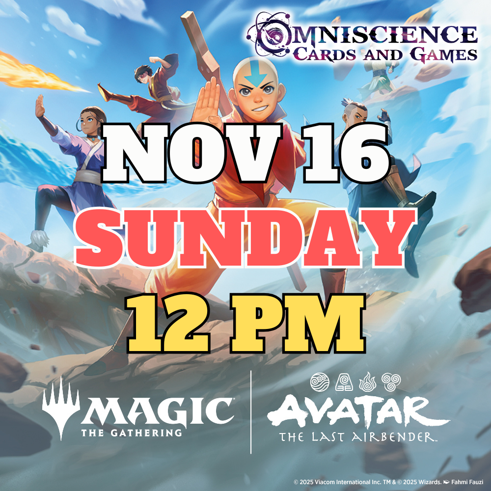 [PREREGISTRATION] Magic: The Gathering - Avatar The Last Airbender Prerelease Event Entry November 16th Sunday 12PM