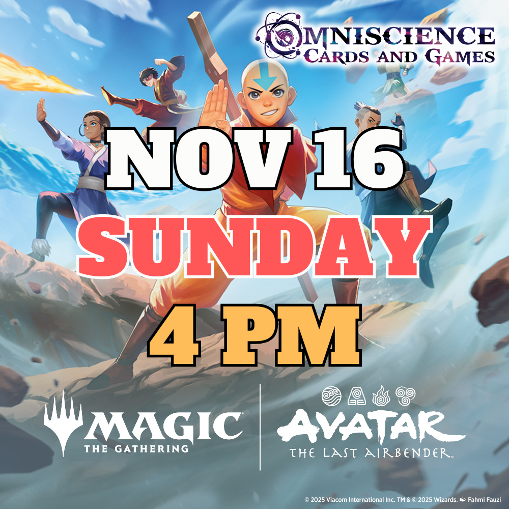 [PREREGISTRATION] Magic: The Gathering - Avatar The Last Airbender Prerelease Event Entry November 16th Sunday 4PM