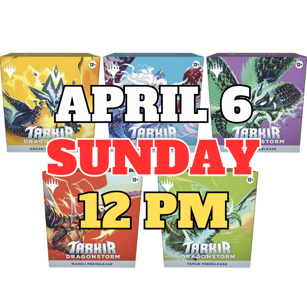 [PREREGISTRATION] Tarkir: Dragonstorm Prerelease Sealed Event Entry (Sunday 12PM April 6th)