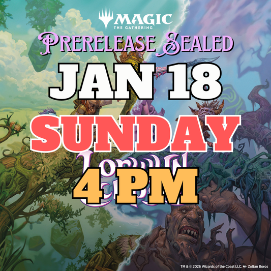 [PREREGISTRATION] Magic: The Gathering - Lorwyn Eclipsed Prerelease Sealed Event Entry January 18th Sunday 4PM