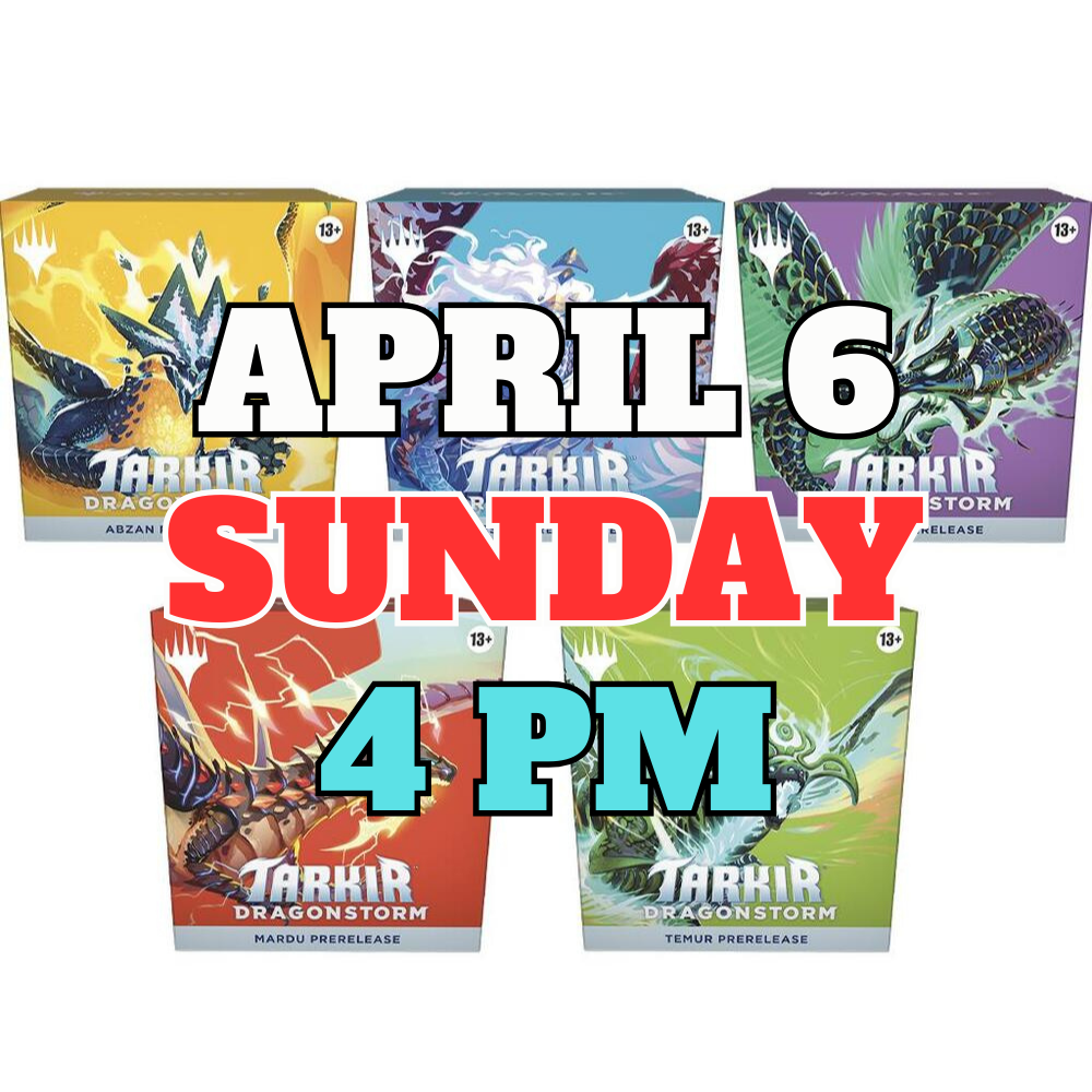 [PREREGISTRATION] Tarkir: Dragonstorm Prerelease Sealed Event Entry (Sunday 4PM April 6th)