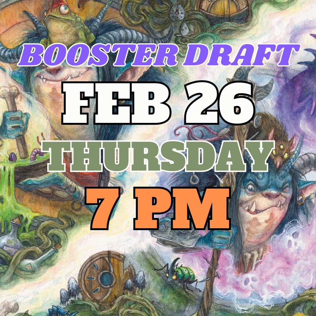 [PREREGISTRATION] Magic: The Gathering - Lorwyn Eclipsed Prerelease Booster Draft Event Entry February 26th Thursday 7PM
