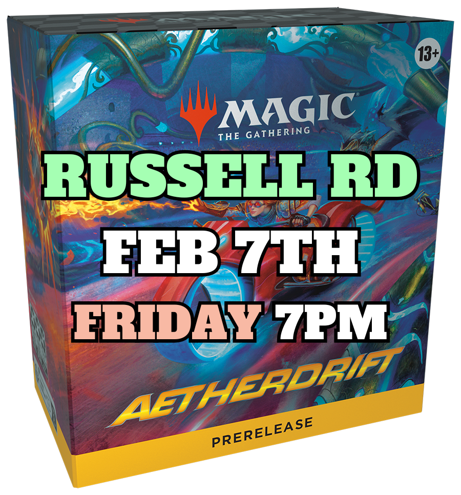 [PREREGISTRATION] Aetherdrift Prerelease Sealed Entry (Friday 7PM February 7th at Russell Rd)